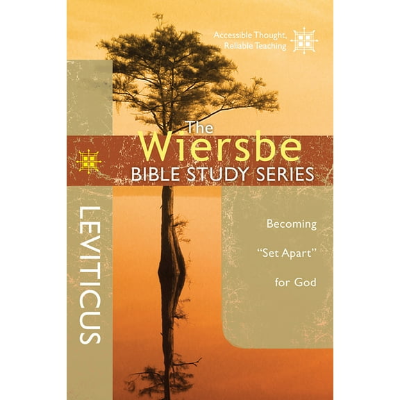 Wiersbe Bible Study Series: The Wiersbe Bible Study Series: Leviticus : Becoming "Set Apart" for God (Paperback)