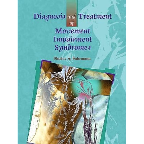 Pre-Owned Diagnosis and Treatment of Movement Impairment Syndromes