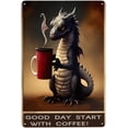thumbnail image 1 of Letrero de hojalata de 20 x 30 cm con texto "Good Day Start With Coffee", diseño de dragón con taza de café, decoración retro de pared, pieza decorativa para habitación, bar y tienda., 1 of 8