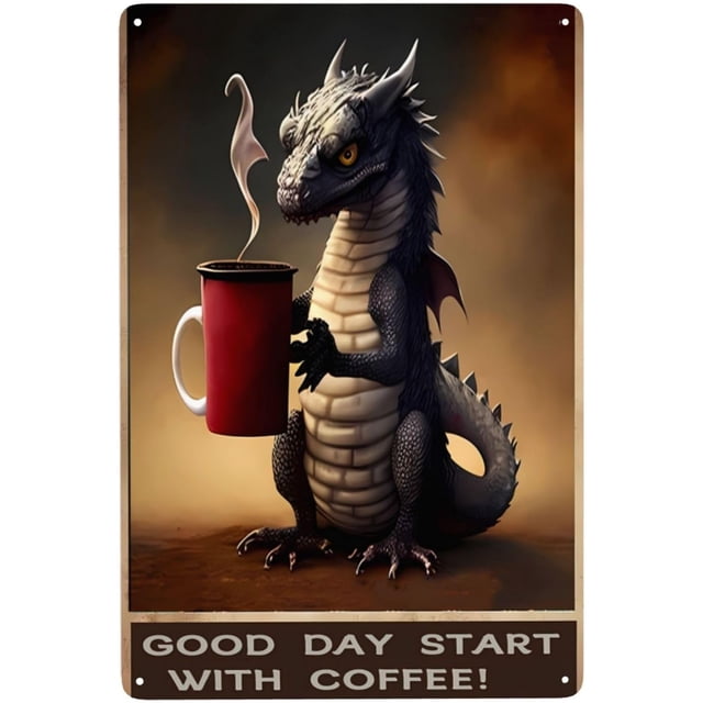 Letrero de hojalata de 20 x 30 cm con texto "Good Day Start With Coffee", diseño de dragón con taza de café, decoración retro de pared, pieza decorativa para habitación, bar y tienda.