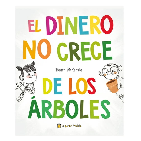 Life Lessons El Dinero No Crece de Los Ãrboles / Money Doesn't Grow on Trees, (Hardcover)