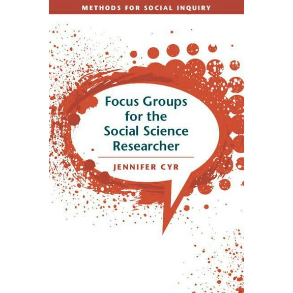 Methods for Social Inquiry Focus Groups for the Social Science Researcher, (Paperback)