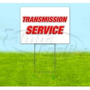 Transmission Service (18" X 24") Yard Sign, Includes Metal Step Stake