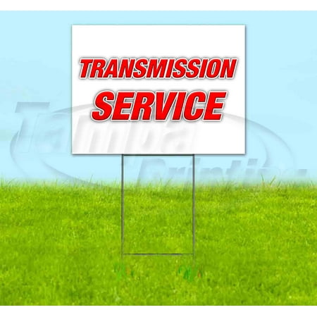Transmission Service (18" X 24") Yard Sign, Includes Metal Step Stake