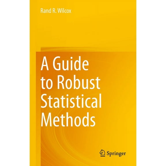 A Guide to Robust Statistical Methods, (Hardcover)