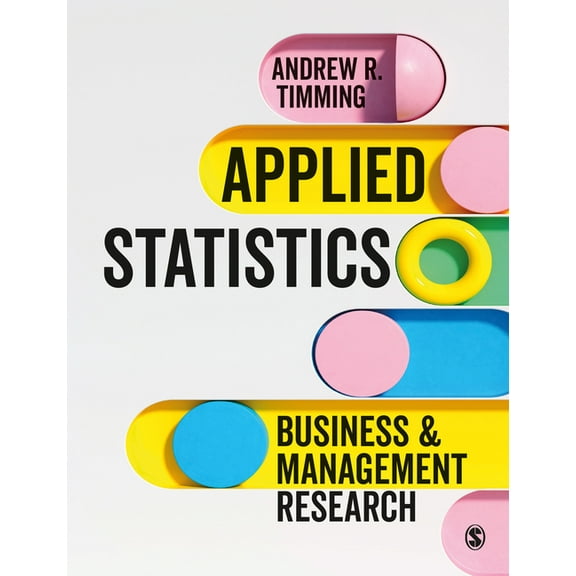 Applied Statistics: Business and Management Research, (Paperback)