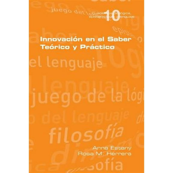 Innovación en el Saber Teório y Práctico (Paperback)