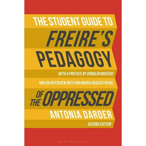 The Student Guide to Freire's 'Pedagogy of the Oppressed' (Paperback)