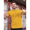 thumbnail image 2 of Show Me The Tacos Food Graphic Men Gold T-Shirt, Male x-Large, 2 of 4