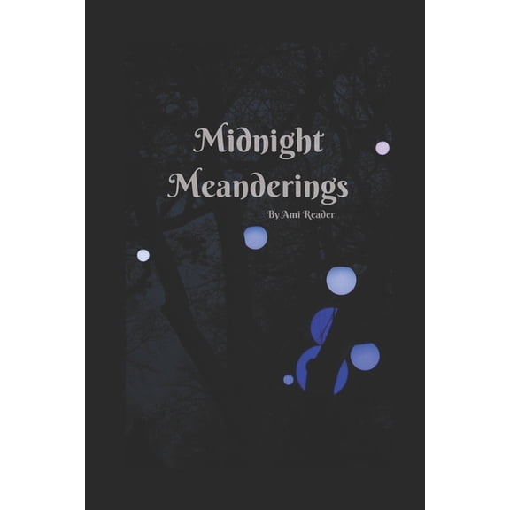 Midnight Meanderings, (Paperback)