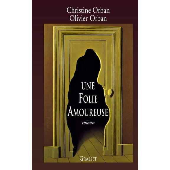 Une folie amoureuse, (Paperback)