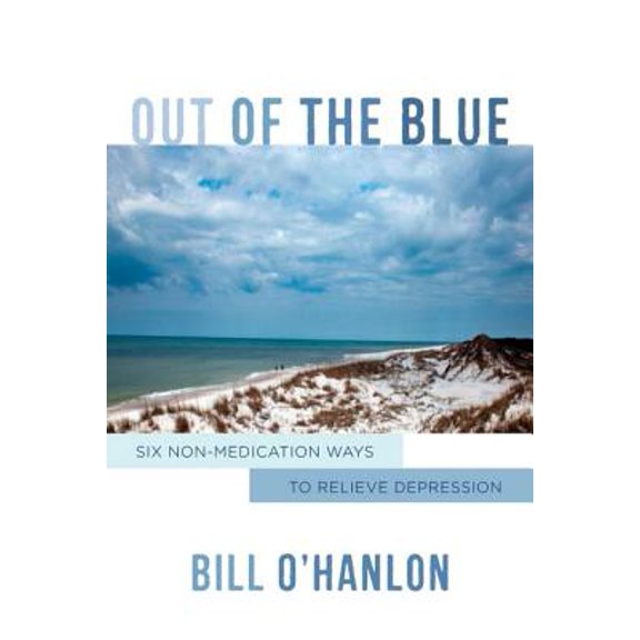 Norton Professional Books (Hardcover) Out of the Blue: Six Non-Medication Ways to Relieve Depression, (Hardcover)