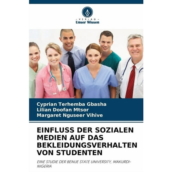 Einfluss Der Sozialen Medien Auf Das Bekleidungsverhalten Von Studenten, (Paperback)