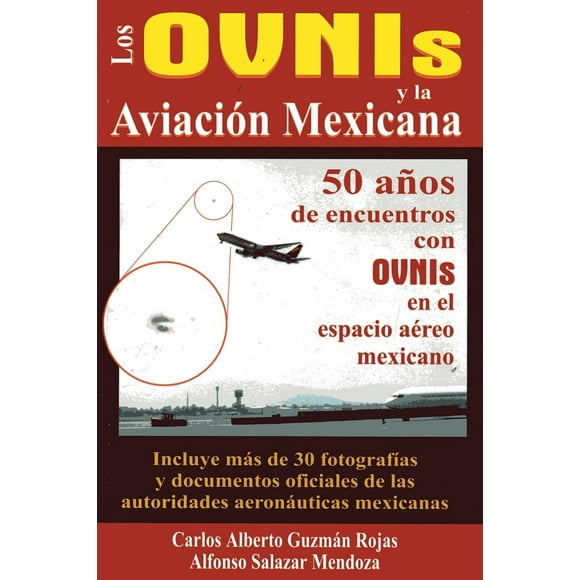 Los Ovnis y la aviación Mexicana Blanco