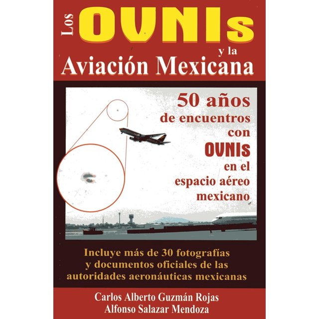 Los Ovnis y la aviación Mexicana Blanco