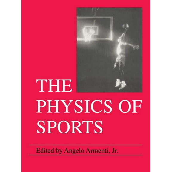 The Physics of Sports, (Paperback)