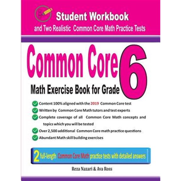 Pre-Owned Common Core Math Exercise Book for Grade 6: Student Workbook and Two Realistic Common Core Math Tests, (Paperback)