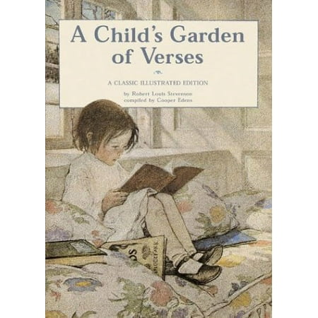 Classic Illustrated: A Child's Garden of Verses : A Classic Illustrated Edition (Board book)