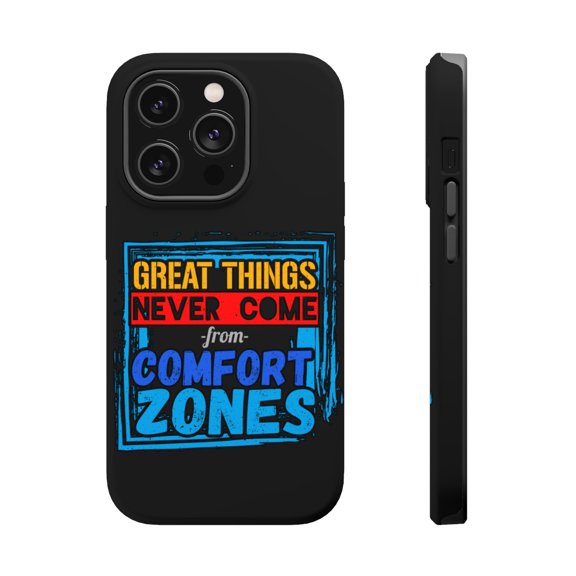 DistinctInk Tough Case for Apple iPhone 15 PRO (6.1" Screen), Compatible with MagSafe Charging - Great Things Never Come From Comfort Zones
