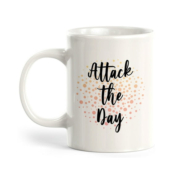 Designs ByLITA Attack The Day 11oz Plastic Coffee Mug