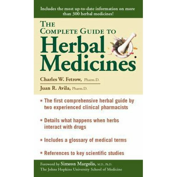 Pre-Owned The Complete Guide to Herbal Medicines (Mass Market Paperback) 0743400704 9780743400701