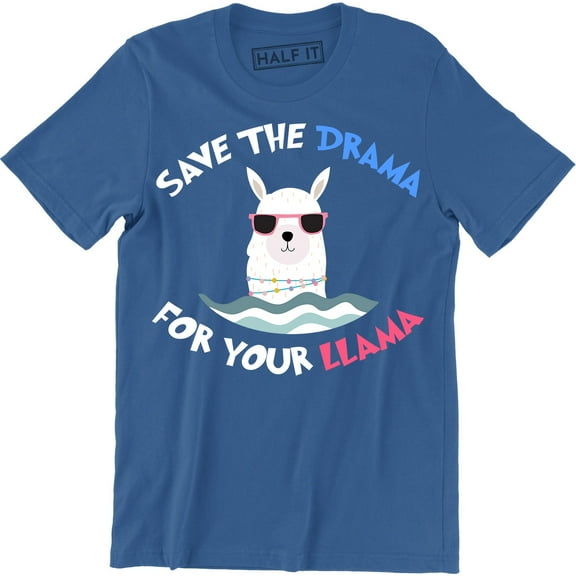 Save The Drama for Your LLama Cute Adorable Animal Slogan Men's T-Shirt
