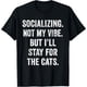 thumbnail image 1 of Socializing Not My Vibe I 'll Stay for The Cats Fun Introvert Camiseta, 1 of 2