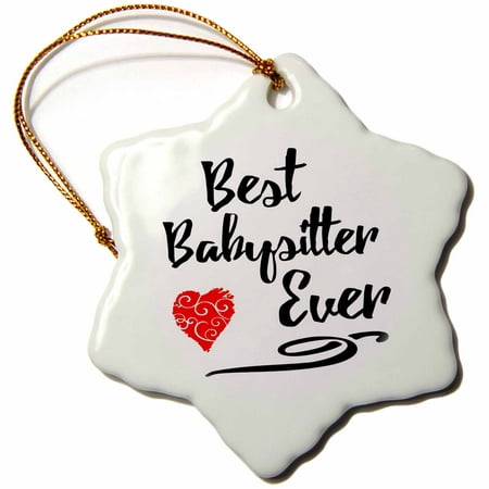 3dRose Best Babysitter Ever Design in Black Text with Red Swirly Heart - Snowflake Ornament,