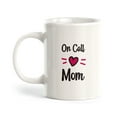 thumbnail image 1 of On call Mom 15oz Coffee Mug, 1 of 3