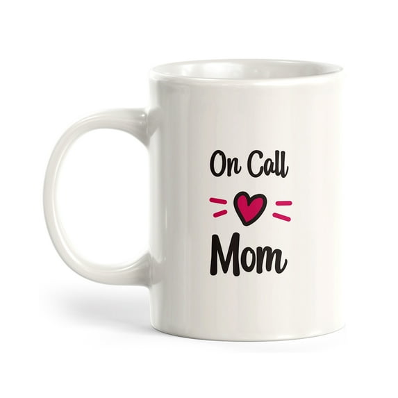 On call Mom 15oz Coffee Mug