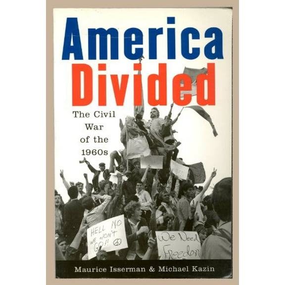 Pre-Owned America Divided: The Civil War of the 1960s (Paperback) 0195091914 9780195091915
