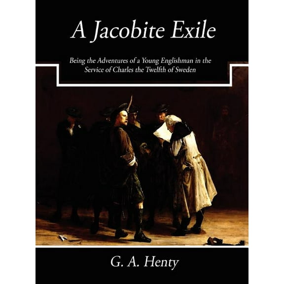 A Jacobite Exile (Easy Reading Edition) (Paperback)