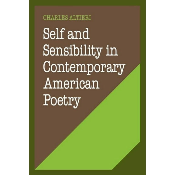 Cambridge Studies in American Literature Self and Sensibility in Contemporary American Poetry, Book 2, (Paperback)
