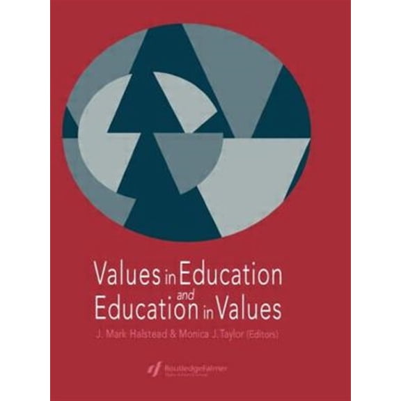 Pre-Owned Values in Education and Education in Values, (Paperback)