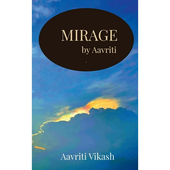 Mirage by Aavriti, (Paperback)