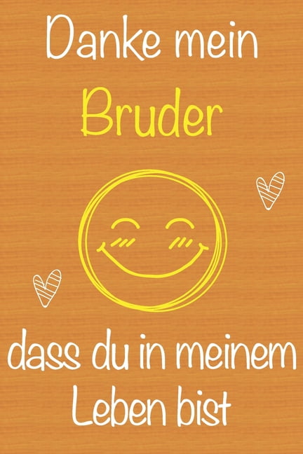 Danke mein Bruder, dass du in meinem Leben bist Geschenkbuch f?r