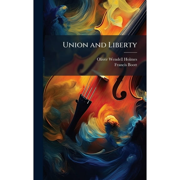 Union and Liberty, (Hardcover)
