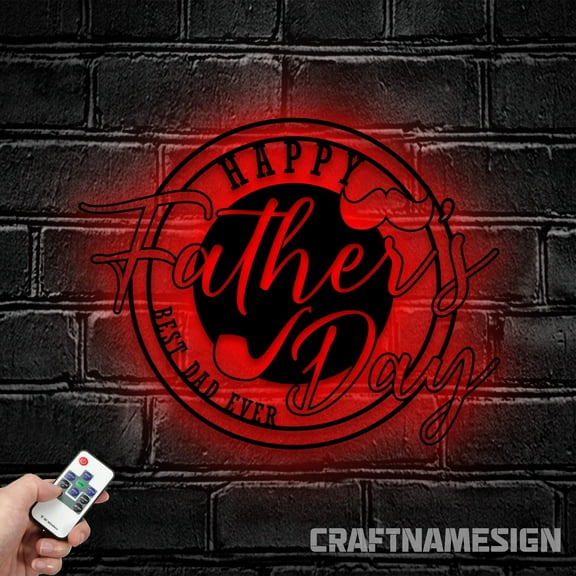 Craftnamesign Happy Father's Day Metal Wall Art LED Light, Personalized Fathers Day Sign