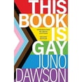 thumbnail image 2 of Ce Livre Est Gay Broché – 2021 par Juno Dawson, 2 of 2
