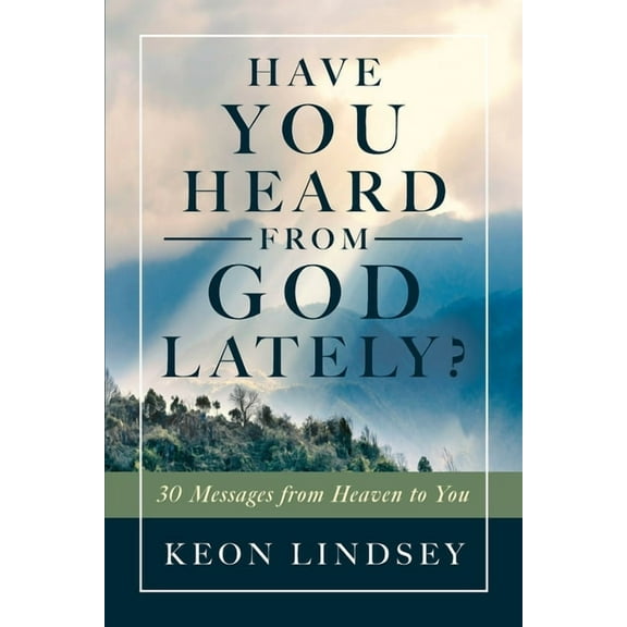 Have You Heard from God Lately?, (Paperback)