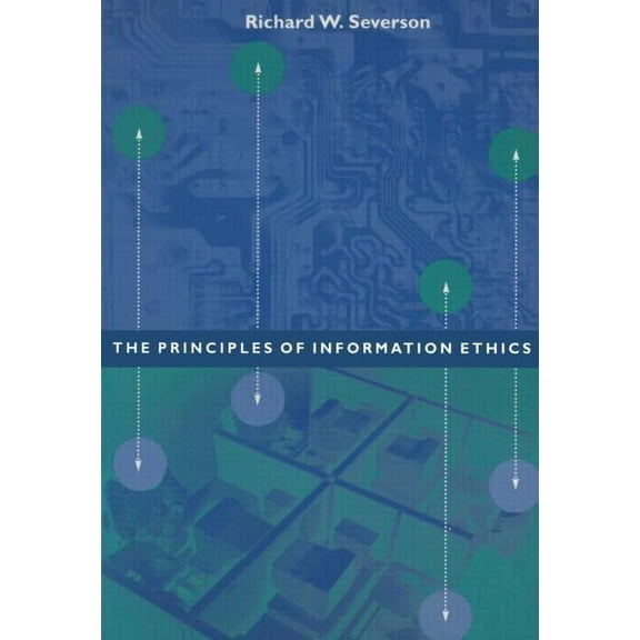 The Principles of Information Ethics, (Hardcover)