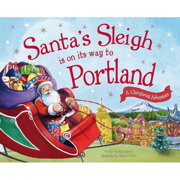 Santa’s Sleigh Is on Its Way to Portland