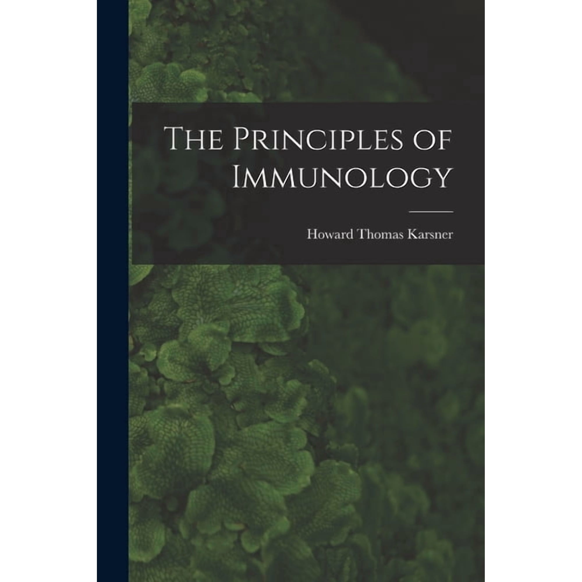 The Principles of Immunology (Paperback)