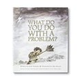 thumbnail image 1 of What Do You Do With a Problem?, 1 of 5