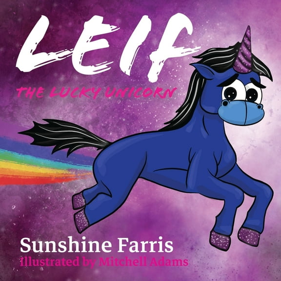 Leif the Lucky Unicorn, (Paperback)