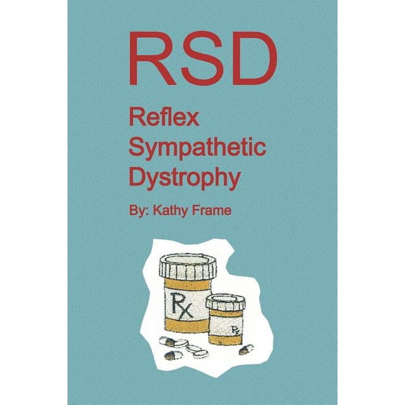 Reflex Sympathetic Dystrophy (Paperback)