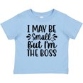 thumbnail image 3 of Inktastic I May Be Small but I'm the Boss Boys or Girls Baby T-Shirt, 3 of 5