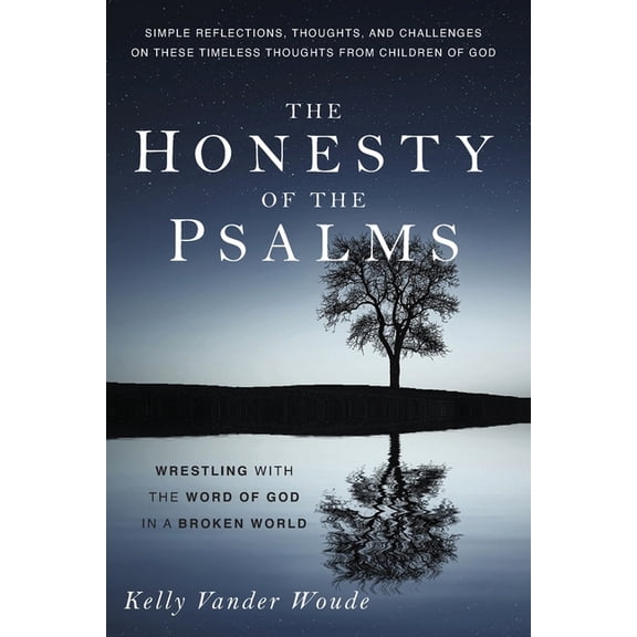 The Honesty of the Psalms (Paperback)