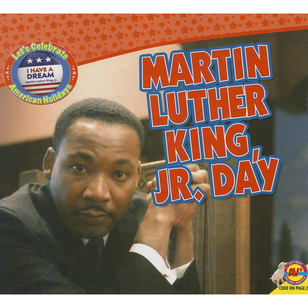 Let's Celebrate American Holidays Martin Luther King, Jr. Day