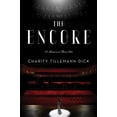 thumbnail image 1 of Pre-Owned The Encore: A Memoir in Three Acts (Hardcover) 1501102311 9781501102318, 1 of 1